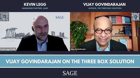 Vijay Govindarajan on The Three Box Solution | SAGE EXCHANGE