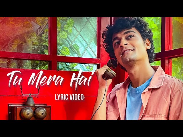 Tu Mera Hai (Official Lyrical Video) - Suryansh class=