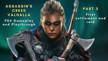 Assassin Creed Valhalla PS4 Gameplay Part 3 First Settlement and Raiding