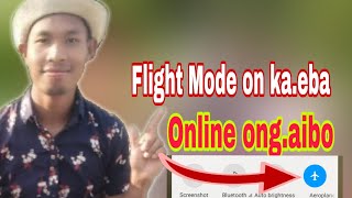 Maikai Flight Mode On Ka.e Online Ong.na Man.gen?