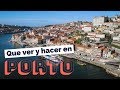 10 Cosas Que ver y hacer en Porto (Oporto), Portugal Guía Turística