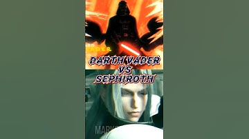 Darth Vader (Legends) VS Sephiroth