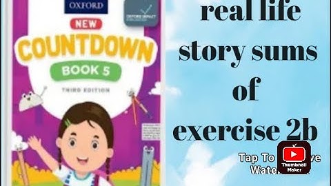 oxford | new countdown book 5 third edition | chapter 2 | real life story sums of exercise 2b solved