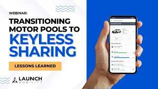 Transitioning Motor Pools to Keyless Vehicle Sharing: Lessons Learned