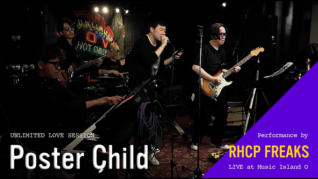 "Poster Child" RHCP FREAKS Live at 下北沢 Music Island O. RED HOT CHILI PEPPERS