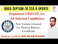 DRDO CEPTAM-10 STA-B Update - New Format for Medical Certificate | DRDO STA-B Medical Certificate