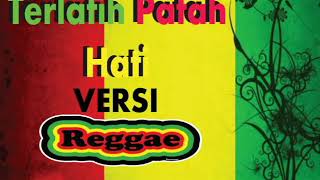 Terlatih Patah Hati Vergi Reggae