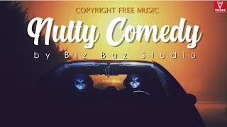 Comedy Movie Background Music | Cinematic | Happy | Nutty Comedy - Biz Baz Studio
