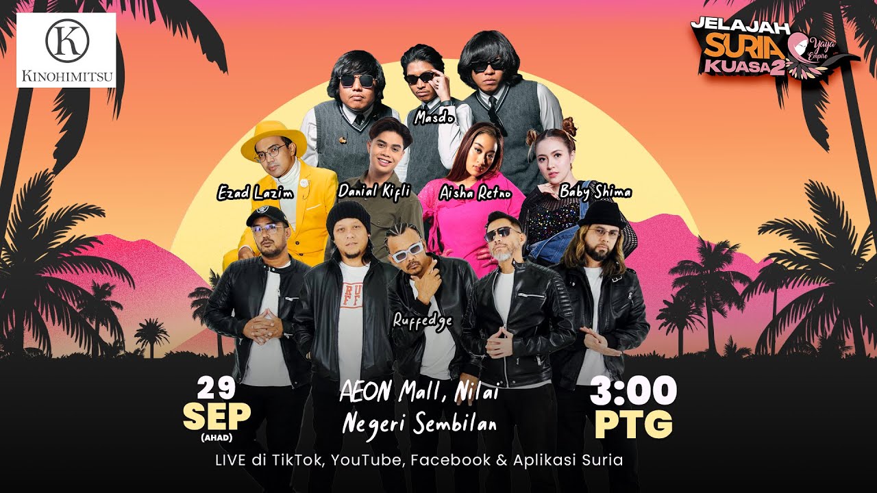 🔴 [LIVE] Jelajah Suria Kuasa 2 X Yaya Empire - AEON Mall, Nilai, Negeri Sembilan ⚫️🟡🔴