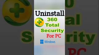 360 total security uninstall kaise kare