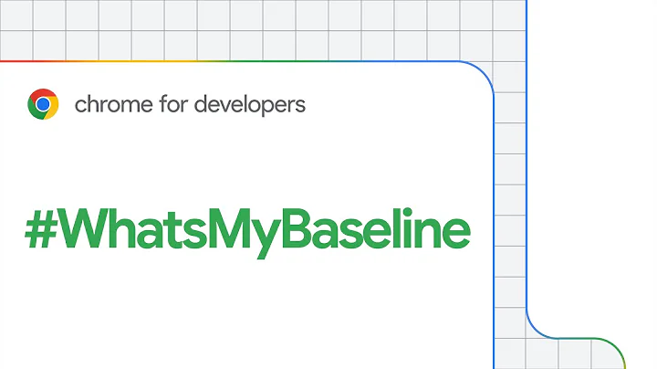 Baseline: The simple way to check browser compatibility