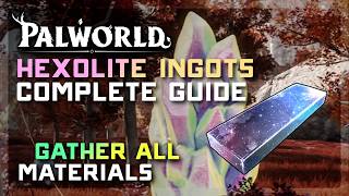 CRAFT HEXOLITE INGOTS FAST! 💎 Full Chromite + Hexolite Quartz Guide | Palworld 1.0 @ChupacabraTutorials
