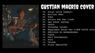 Download lagu Gustian Magrib Full Album Terbaru... mp3