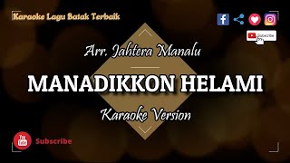 Manadikkon Helami Beta Voice Karaoke Lagu batak Terbaik