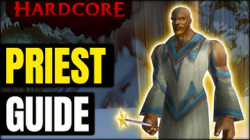 Priest Leveling Guide 1-60 in Hardcore Classic WoW
