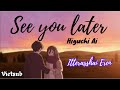 【Vietsub】Attack on Titan Ss4 Part 3 - ED Higuchi Ai &quot;Itterasshai&quot; (See you later) | AMV/Lyrics