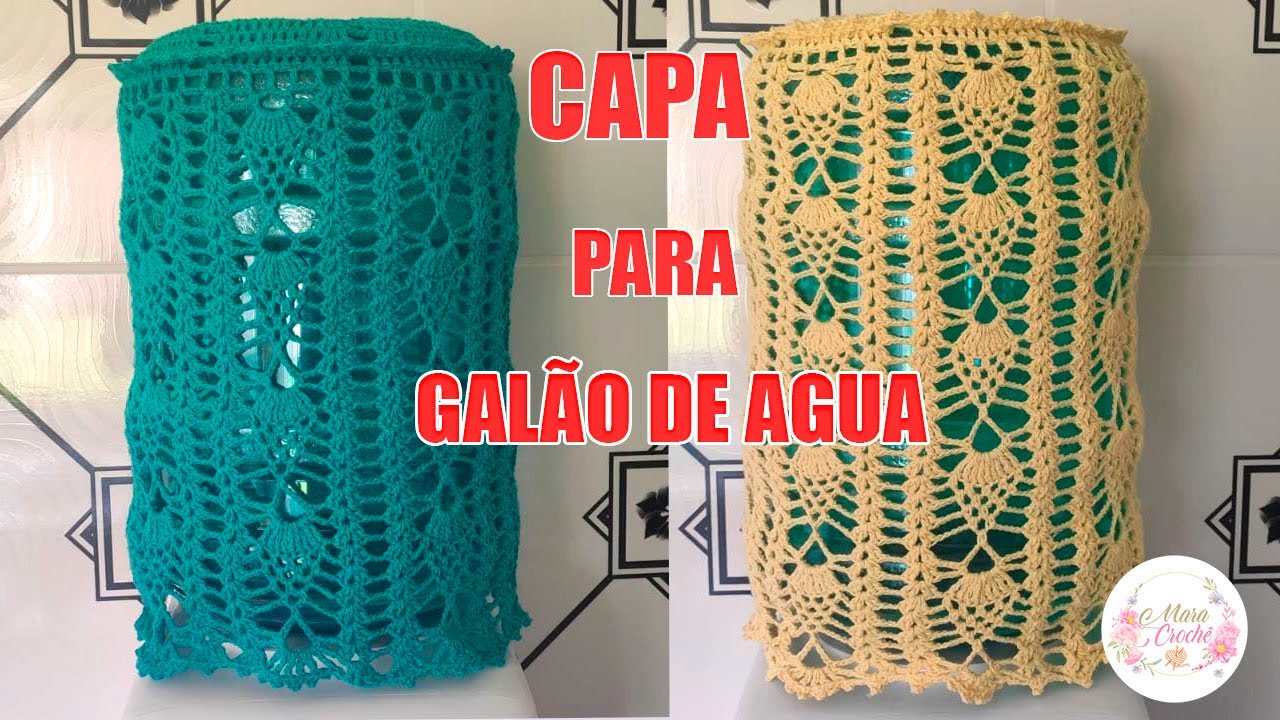 LINDA CAPA EM CROCHÊ PARA GALÃO DE AGUA PASSO A PASSO