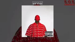 YG - War Scars (feat. Tay 2xs) (Legendado)