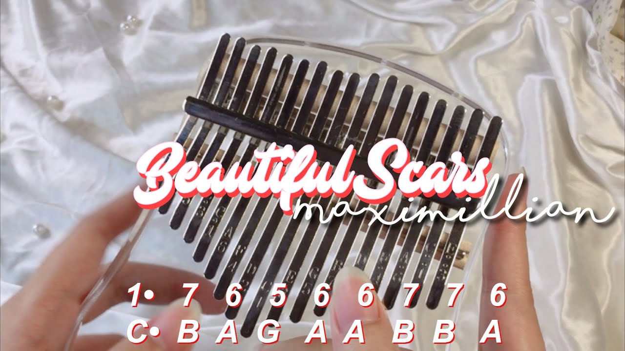 Maximillian Beautiful Scars Kalimba Cover w/ Easy Tabs Pai C YouTube