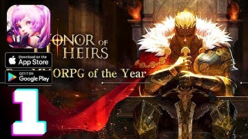 Honor of Heirs Walkthrough Gameplay - Part 1 (iOS, Android)