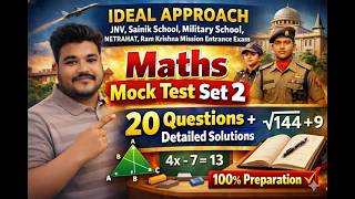 JNV, Sainik School, Military School Maths Mock Test Set 2 | 20 Questions + Detailed Solutions