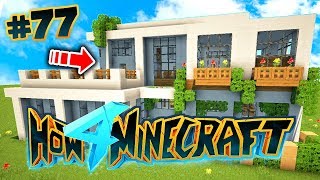 How To Minecraft 4: UPGRADING MY HOUSE TO A MANSION! #77