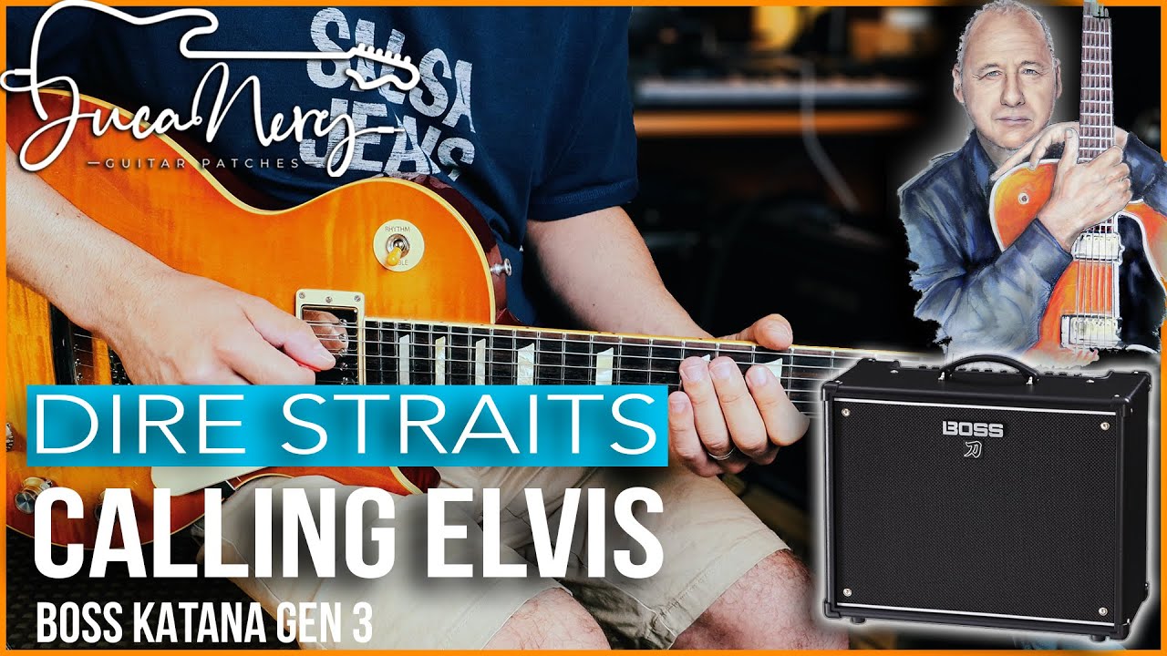 BOSS KATANA GEN-3 - Dire Straits - Calling Elvis | Guitar Tone