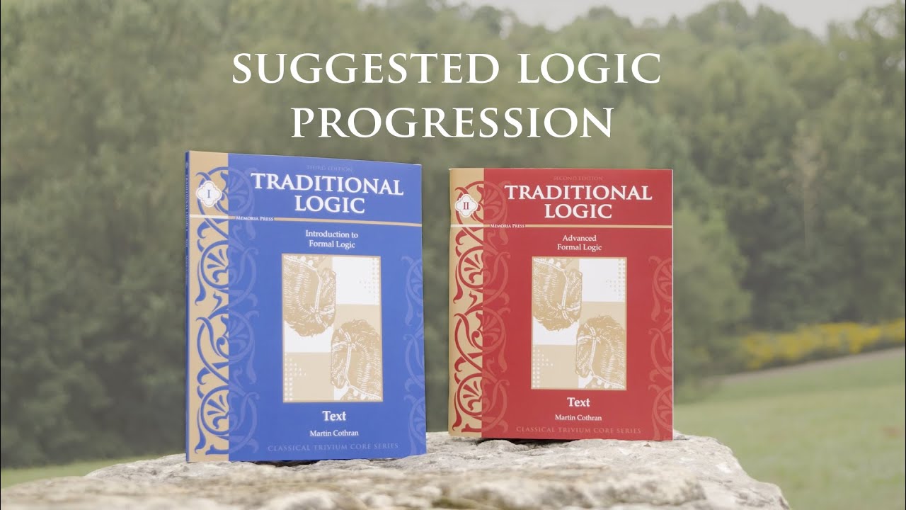 Suggested Logic Progression within the Memoria Press Classical ...