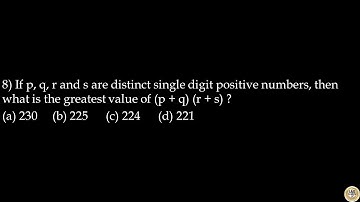 If p, q, r and s are distinct single digit positive numbers, then what is the greatest value of p +