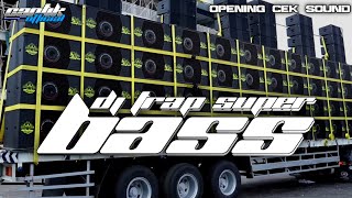 DJ TRAP BASS YANG PERNAH DI PAKAI CEK SOUND BOFAGO BP AUDIO