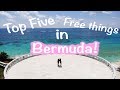 Top five free things in Bermuda