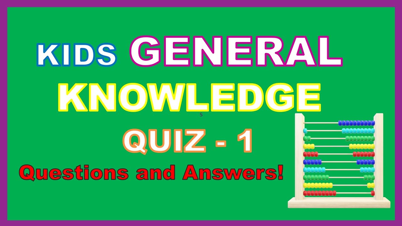Simple General Knowledge Gk Quiz For Kids Can You Pass 4th Grade Test Quiz Trivia Test Youtube