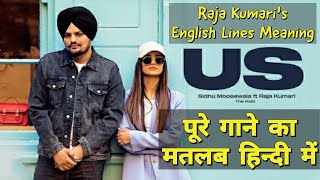 US Lyrics Meaning In Hindi | Sidhu Moose Wala | Raja Kumari |  Moosetape | Latest Punjabi Song 2021