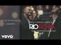 Ro roma  no fue mi intencin amarte cover audio