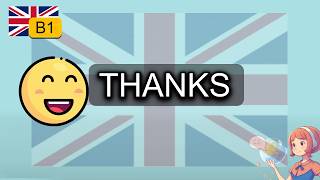 English B1: Natural Ways to Say Thank You in Everyday Conversation