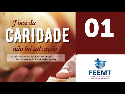 Fora da Caridade Não Há Salvação 01 | 01