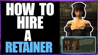 How to Hire a Retainer in Final Fantasy Online(FFXIV) Net Worth