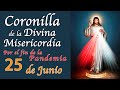 Coronilla de Hoy Jueves 25 de Junio de 2020