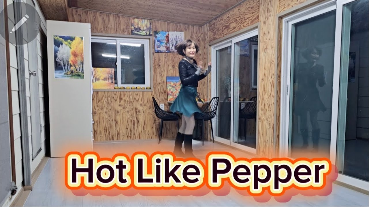 Hot Like Pepper라인댄스/핫 라이크 페퍼/Easy lntermediate/32c4w#건강한중년댄스#춤추는순간 내가 더 예뻐지는 예삐라인댄스#