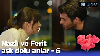 Nazlı Ve Ferit Aşk Dolu Anlar - 6 - Dolunay