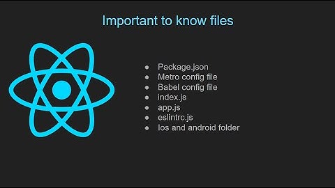 React native tutorial in hindi #4 Important to know files