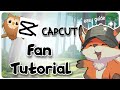CapCut Fan Edit Tutorial | Tips to Make Your Favorite Clips Shine