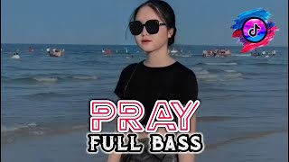 DJ YG LAGI VIRAL || PRAY [ FULL BASS ] GHOPAL USMAN // NEW 2023