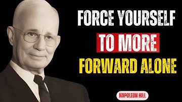 How To Get Ahead Even When No One Is There For You | Napoleon Hill Motivation