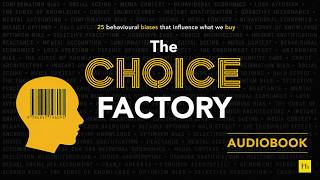 The Choice Factory: Audiobook Summary