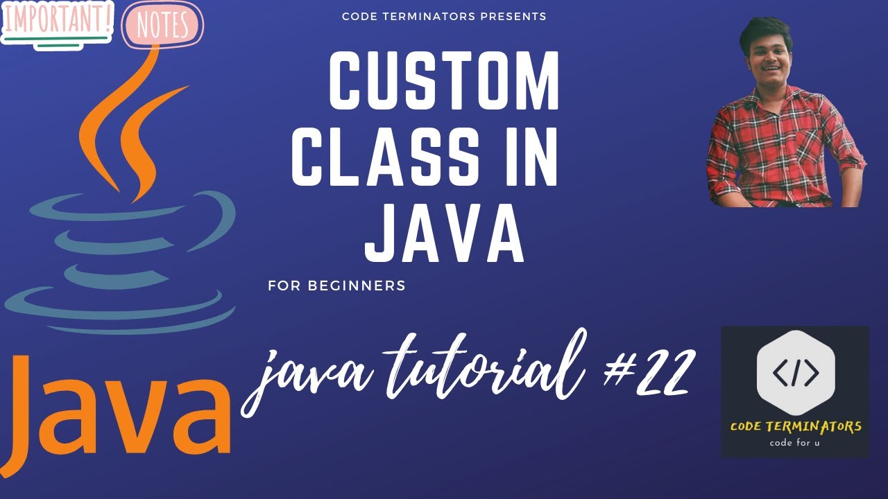 java tutorial 22 Custom class || Own class in java - YouTube