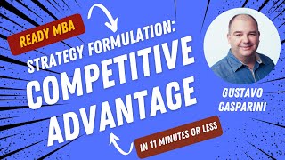 Strategy Management - Competitive Advantage (Video #102)