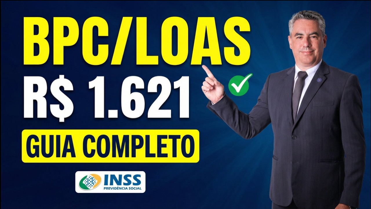 FIQUE SABENDO: BPC/LOAS 2026: Guia Completo para Você Conseguir o Benefício!