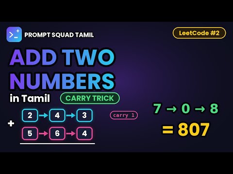 Add Two Numbers in Tamil | LeetCode 2 | Linked List Carry Trick | LeetCode in Tamil