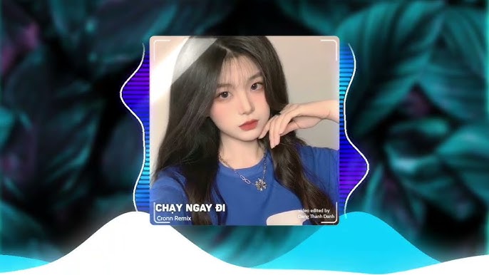 CHẠY NGAY ĐI X TÚY ÂM - THAZH FT ĐÔNGG REMIX | NHẠC HOT TIK TOK 2023 - YouTube Chạy Ngay Đi X Túy Âm - Thazh Ft Đôngg Remix | Nhạc Hot Tik Tok 2023 - Youtube